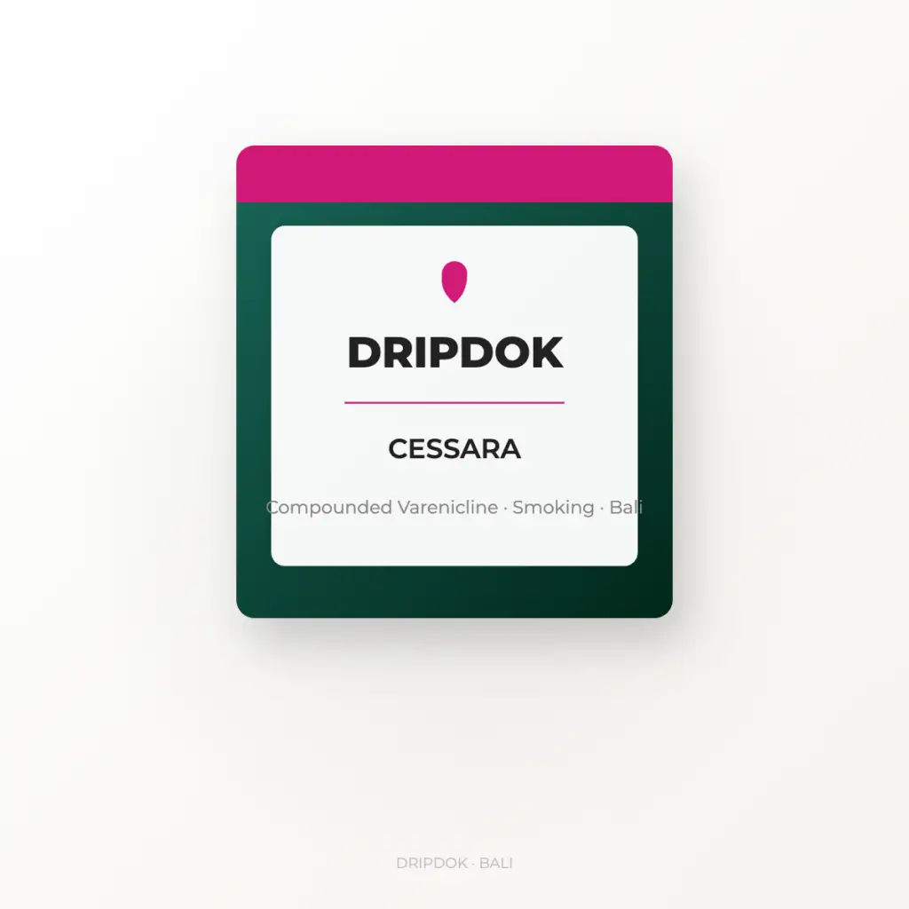 DRIPDOK Cessara compounded varenicline box - smoking cessation treatment Bali